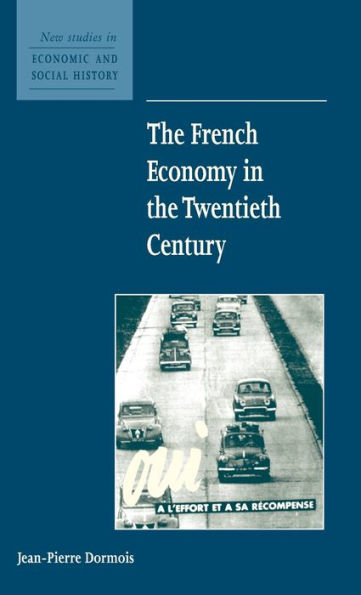 The French Economy in the Twentieth Century