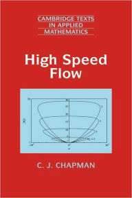 Title: High Speed Flow, Author: C. J. Chapman
