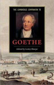 Title: The Cambridge Companion to Goethe, Author: Lesley Sharpe