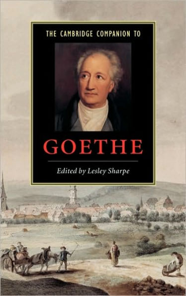 The Cambridge Companion to Goethe