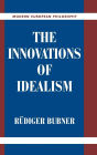 The Innovations of Idealism