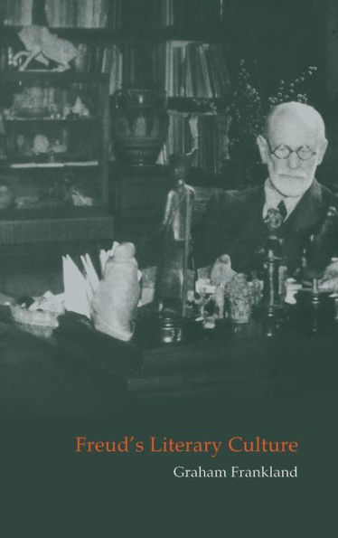 Freud's Literary Culture