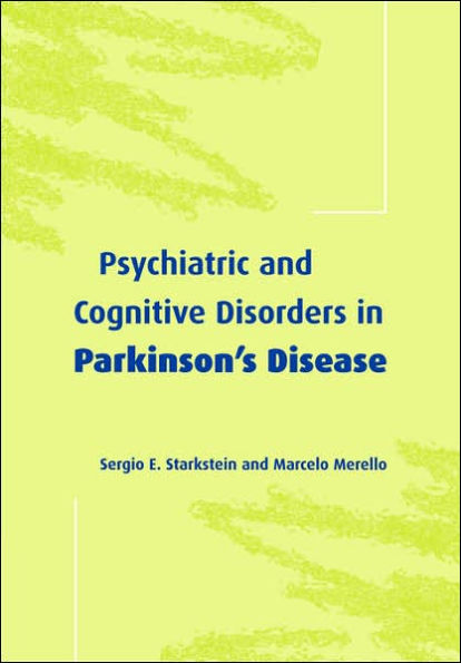 Psychiatric and Cognitive Disorders in Parkinson's Disease