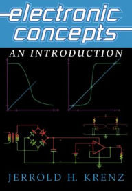 Title: Electronic Concepts: An Introduction, Author: Jerrold H. Krenz