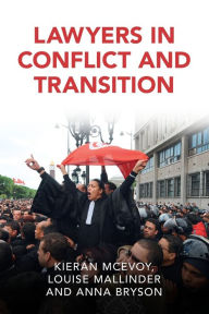 Title: Lawyers in Conflict and Transition, Author: Kieran McEvoy