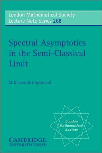 Spectral Asymptotics in the Semi-Classical Limit