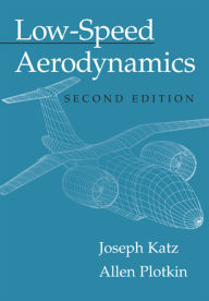 Title: Low-Speed Aerodynamics / Edition 2, Author: Joseph Katz