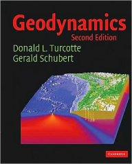 Title: Geodynamics / Edition 2, Author: Donald L. Turcotte