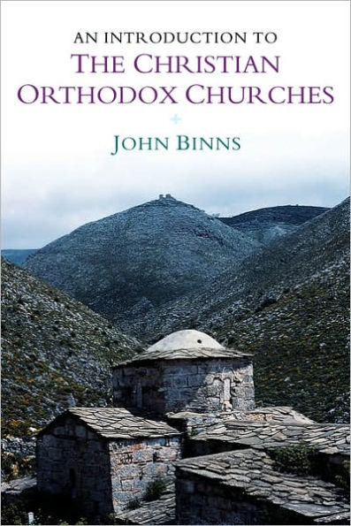 An Introduction to the Christian Orthodox Churches / Edition 1