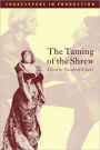 The Taming of the Shrew (Shakespeare in Production Series) / Edition 1