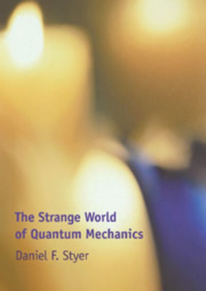 The Strange World of Quantum Mechanics / Edition 1