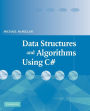 Data Structures and Algorithms Using C# / Edition 1
