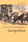 The Cambridge Introduction to George Eliot