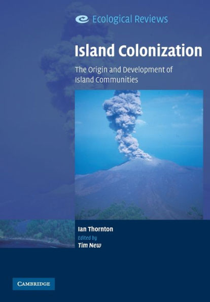 Island Colonization: The Origin and Development of Island Communities