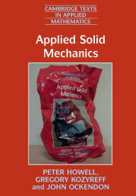 Title: Applied Solid Mechanics, Author: Peter Howell