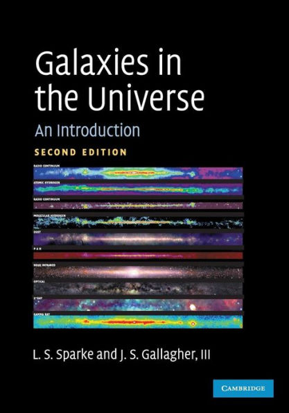 Galaxies in the Universe: An Introduction / Edition 2