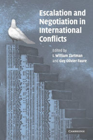 Title: Escalation and Negotiation in International Conflicts, Author: I. William Zartman