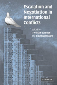 Title: Escalation and Negotiation in International Conflicts, Author: I. William Zartman
