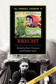 Title: The Cambridge Companion to Brecht / Edition 2, Author: Peter Thomson