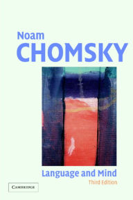 Title: Language and Mind / Edition 3, Author: Noam Chomsky