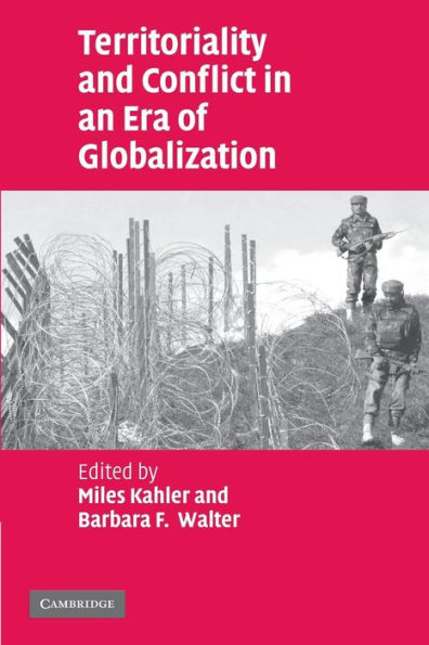 Territoriality and Conflict in an Era of Globalization / Edition 1