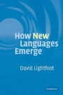 How New Languages Emerge