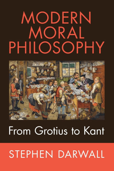 Modern Moral Philosophy: From Grotius to Kant