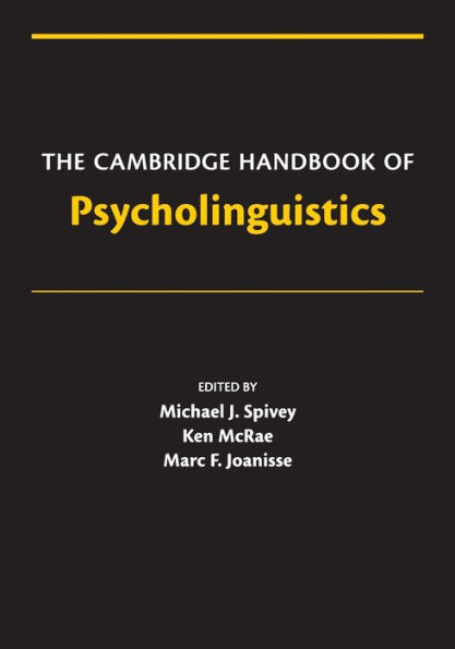 The Cambridge Handbook of Psycholinguistics