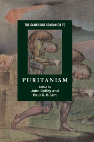 Title: The Cambridge Companion to Puritanism, Author: John Coffey