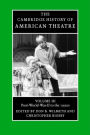 The Cambridge History of American Theatre