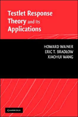 Testlet Response Theory and Its Applications / Edition 1