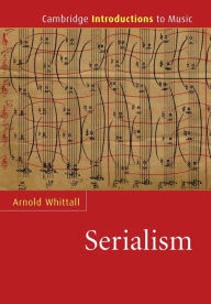 Title: Serialism, Author: Arnold Whittall