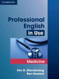 Title: Professional English in Use Medicine, Author: Eric Glendinning