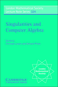 Title: Singularities and Computer Algebra, Author: Christoph Lossen