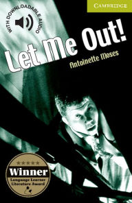 Title: Let Me Out! Starter/Beginner, Author: Antoinette Moses