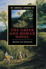 The Cambridge Companion to the Greek and Roman Novel