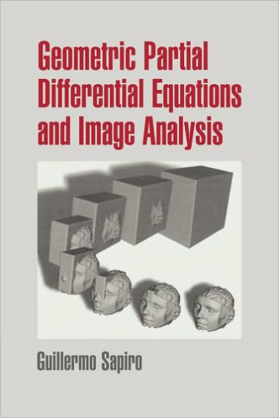 Geometric Partial Differential Equations and Image Analysis