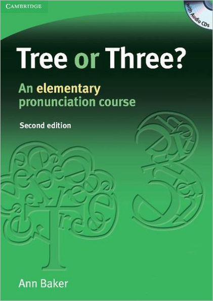 Tree or Three? Student's Book and Audio CD: An Elementary Pronunciation Course / Edition 2