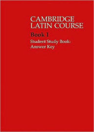 Title: Cambridge Latin Course 1 Student Study Book Answer Key, Author: Cambridge School Classics Project
