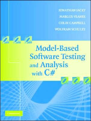Model-Based Software Testing and Analysis with C# / Edition 1