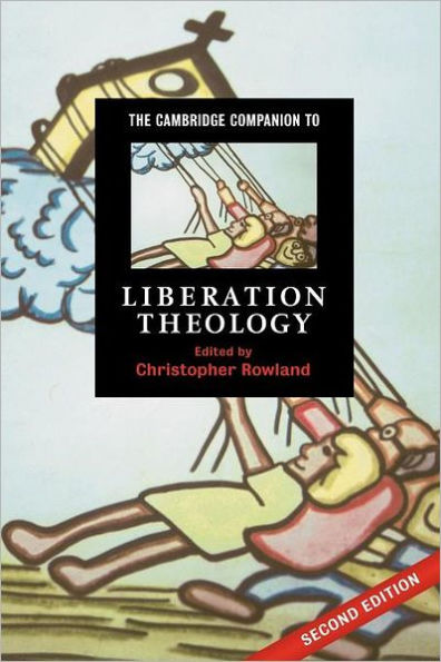 The Cambridge Companion to Liberation Theology / Edition 2