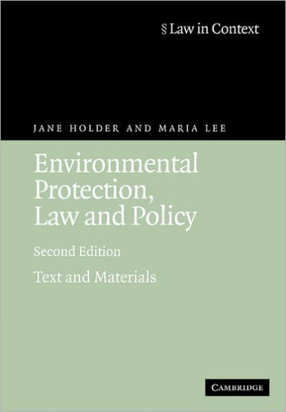 Environmental Protection, Law and Policy: Text and Materials / Edition 2