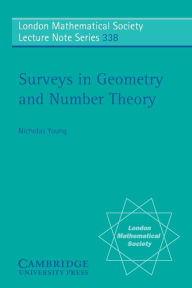 Title: Surveys in Geometry and Number Theory: Reports on Contemporary Russian Mathematics, Author: Nicholas Young