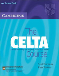 Title: The CELTA Course Trainee Book, Author: Scott Thornbury