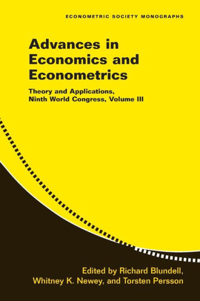 Advances Economics and Econometrics: Volume 3: Theory Applications, Ninth World Congress