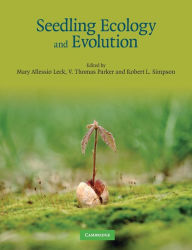 Title: Seedling Ecology and Evolution, Author: Mary Allessio Leck