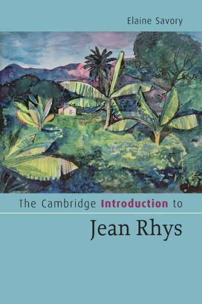 The Cambridge Introduction to Jean Rhys