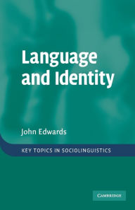 Title: Language and Identity: An introduction, Author: John Edwards