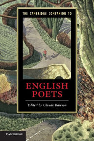 Title: The Cambridge Companion to English Poets, Author: Claude Rawson