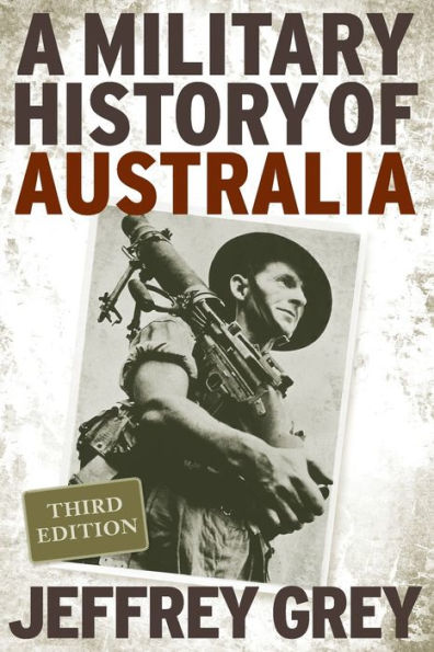 A Military History of Australia / Edition 3